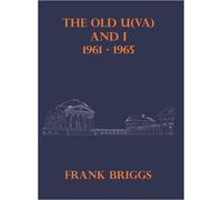 Frank Briggs The Old U(VA) and I (Copertina rigida)