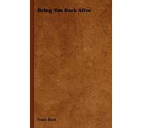 Frank Buck Bring 'Em Back Alive (Copertina rigida)
