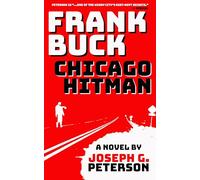 Frank Buck: Chicago Hitman