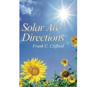 Frank C Clifford Solar Arc Directions (Tascabile)