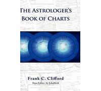 Frank C. Clifford The Astrologer's Book of Charts (Copertina rigida)