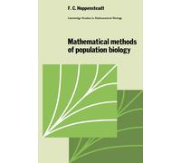 Frank C. Hoppensteadt Mathematical Methods of Population Biology (Tascabile)