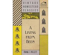 Frank C. Pellett A Laving From Bees (Tascabile)