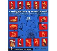 Frank C. Russell Carving Patterns by Frank C. Russell (Tascabile)