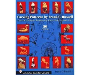 Frank C. Russell Carving Patterns by Frank C. Russell (Tascabile)