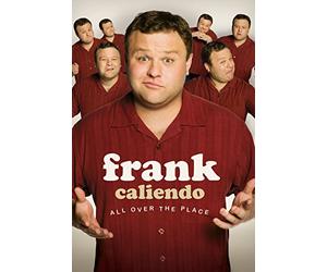 Frank Caliendo: All Over the Place