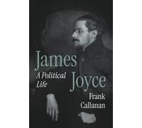 Frank Callanan James Joyce (Copertina rigida)