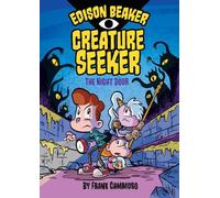 Frank Cammuso The Night Door (Tascabile) Edison Beaker, Creature Seeker