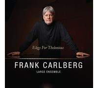 Frank Carlberg Large Ensemble Elegy For Theolonious (CD)