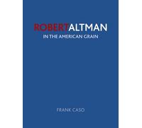 Frank Caso Robert Altman (Tascabile)