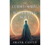Frank Castle The Cursed Spirit, The wandering soul (Hardback) (Copertina rigida)