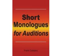 Frank Catalano Short Monologues for Auditions (Tascabile)