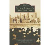 Frank Ceresi Carol McMains John Rog Arthur Rickerby's New York City, (Tascabile)