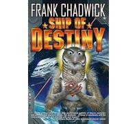 Frank Chadwick Ship of Destiny (Tascabile)