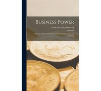 Frank Channing Haddock Business Power (Copertina rigida)