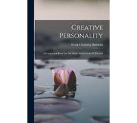Frank Channing Haddock Creative Personality (Tascabile)