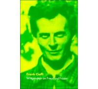 Frank Cioffi Wittgenstein on Freud and Frazer (Tascabile)
