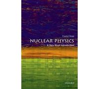 Frank Close Nuclear Physics (Tascabile) Very Short Introductions