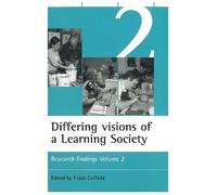 Frank Coffield Differing visions of a Learning Society Vol 2 (Tascabile)