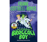 Frank Cottrell-Boyce The Astounding Broccoli Boy (Tascabile)