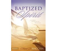 Frank D. Macchia Baptized in the Spirit (Tascabile)