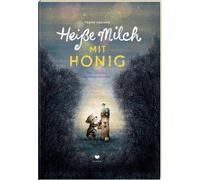 Frank Daenen Ro Heiße Milch mit Honig: Eine Geschichte, die w (Copertina rigida)