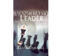 Frank Damazio The Vanguard Leader (Tascabile)