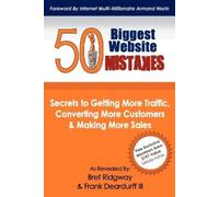 Frank Deardurff III Bret Ridgway 50 Biggest Website Mistakes (Tascabile)