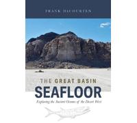 Frank DeCourten The Great Basin Seafloor (Tascabile)