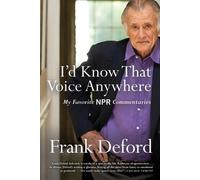 Frank Deford I'd Know That Voice Anywhere (Tascabile)