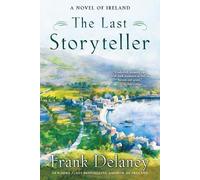 Frank Delaney The Last Storyteller (Tascabile) Novel of Ireland