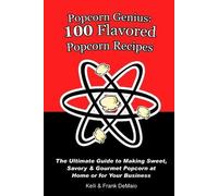 Frank DeMaio Kelli Demaio Popcorn Genius (Tascabile)