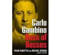 Frank DiMatteo Michael Benson Carlo Gambino (Copertina rigida)