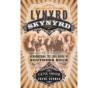 Frank Dorman Gene Odom Lynyrd Skynyrd (Tascabile)