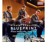 Nikolai Kapustin Nikolai Kapustin: Blueprint: Piano Music for Jazz Trio (CD)