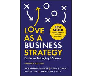 Frank E. Danna Jeffrey F. Ma Christopher J. P Love As a Busin (Copertina rigida)