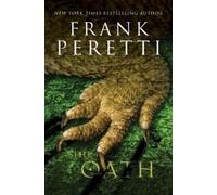 Frank E. Peretti The Oath (Tascabile)