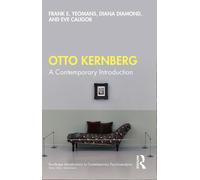 Otto Kernberg: A contemporary Introduction