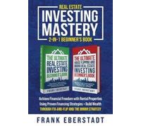 Frank Eberstadt Real Estate Investing Mastery 2-in-1 Beginner's Book (Tascabile)