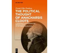 Frank Ejby Poulsen The Political Thought of Anacharsis Cloots (Copertina rigida)