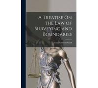 Frank Emerson C A Treatise On the Law of Surveying and Bounda (Copertina rigida)