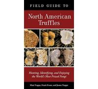 Frank Evans James M. Trappe Matt T Field Guide to North American Tru (Tascabile)