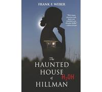 Frank F Weber The Haunted House of Hillman (Tascabile)