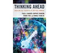 Frank Fair Paul A. Wagner Daniel Fasko Daphne Johnson Thinking Ahead (Tascabile)