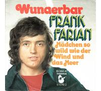 FRANK FARIAN / Wunderbar / Mädchenso wild wie der Wind und das Meer / Bildhülle / HANSA # 13068 AT / Deutsche Pressung / 7" Vinyl Single Schallplatte
