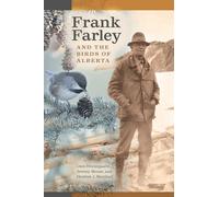 Frank Farley and the Birds of Alberta