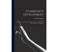 Frank Farrington Community Development (Tascabile)
