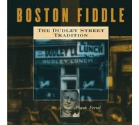 Frank Ferrel - Boston Fiddle: Dudley Street Tradition
