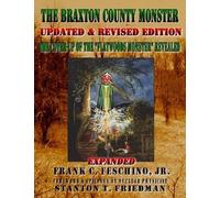 Frank Feschino The Braxton County Monster Updated & Revised Edition (Tascabile)