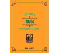 Frank Flannery Enjoying Rum (Copertina rigida)